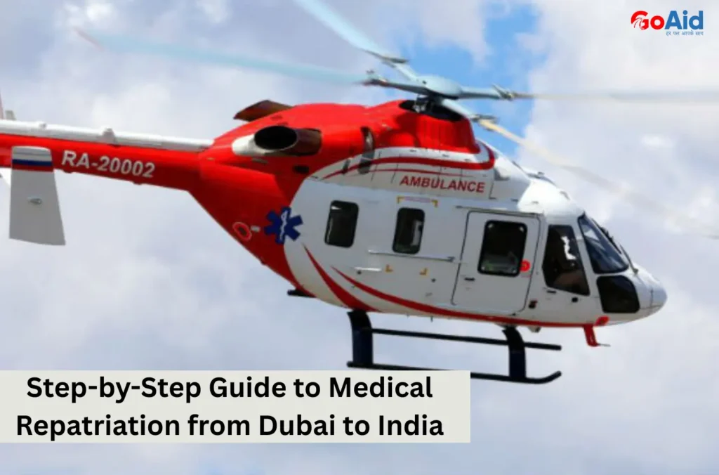 Step-by-Step Guide to Medical Repatriation from Dubai to India